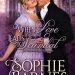 Review: When Love Leads to Scandal by Sophie Barnes + Giveaway