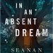 Review: In an Absent Dream by Seanan McGuire