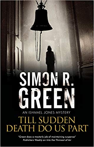 Review: Till Sudden Death Do Us Part by Simon R. Green
