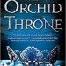 Review: The Orchid Throne by Jeffe Kennedy