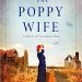 Review: The Poppy Wife by Caroline Scott
