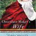 Review: The Chocolate Maker's Wife by Karen Brooks