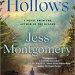 Review: The Hollows by Jess Montgomery + Giveaway
