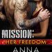 Review: Mission: Her Freedom by Anna Hackett