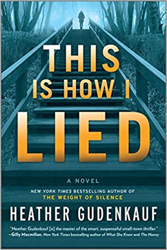 Review: This is How I Lied by Heather Gudenkauf