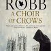 Review: A Choir of Crows by Candace Robb