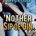 Review: 'Nother Sip of Gin by Rhys Ford + Guest Post + Giveaway