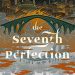 Review; The Seventh Perfection by Daniel Polansky