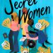 Review: The Secret Women by Sheila Williams