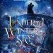 Review: Under a Winter Sky by Kelley Armstrong, Jeffe Kennedy, Melissa Marr, L. Penelope