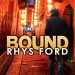 Review: Bound by Rhys Ford + Guest Post + Giveaway