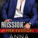 Review: Mission: Her Justice by Anna Hackett