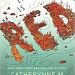 Review: The Past is Red by Catherynne M. Valente