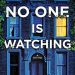 Review: When No One is Watching by Alyssa Cole