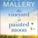 Spotlight + Excerpt: The Vineyard at Painted Moon by Susan Mallery