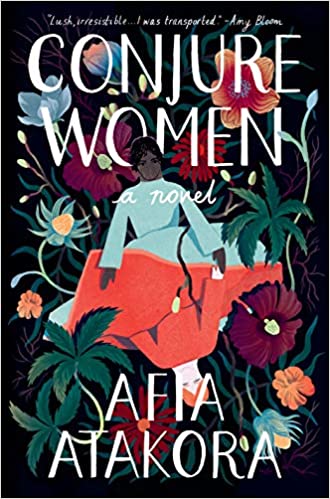 Review: Conjure Women by Afia Atakora