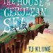 Review: The House in the Cerulean Sea by TJ Klune