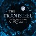 Review: The Moonsteel Crown by Stephen Deas