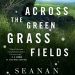 Review: Across the Green Grass Fields by Seanan McGuire