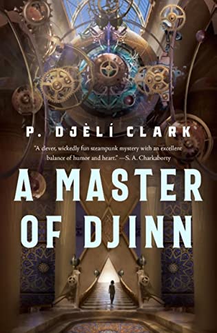 Review: A Master of Djinn by P. Djeli Clark