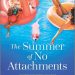 Review: The Summer of No Attachments by Lori Foster
