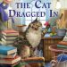 Review: What the Cat Dragged In by Miranda James