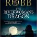 Review: The Riverwoman's Dragon by Candace Robb
