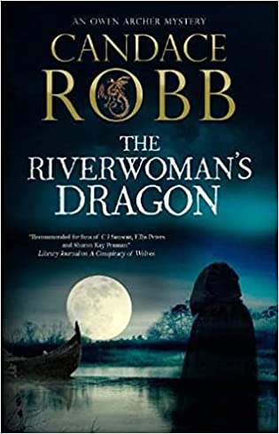 Review: The Riverwoman’s Dragon by Candace Robb