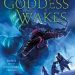 Review: When the Goddess Wakes by Howard Andrew Jones