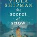 Review: The Secret of Snow by Viola Shipman