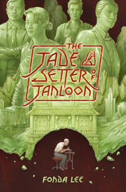 Review: The Jade Setter of Janloon by Fonda Lee