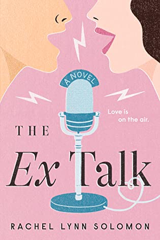 Review: The Ex Talk by Rachel Lynn Solomon
