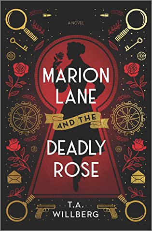 Review: Marion Lane and the Deadly Rose by T.A. Willberg