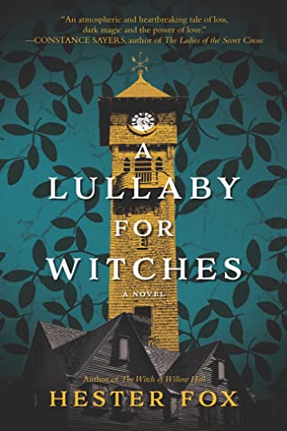 Review: A Lullaby for Witches by Hester Fox