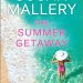Spotlight + Excerpt: The Summer Getaway by Susan Mallery
