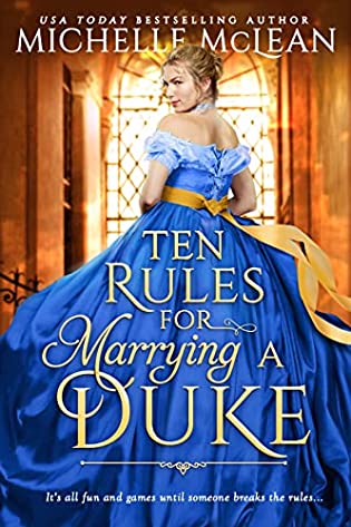 Review: Ten Rules for Marrying a Duke by Michelle McLean