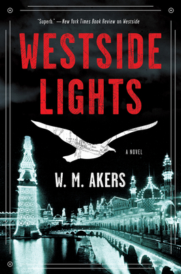 Review: Westside Lights by W.M. Akers