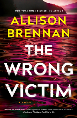 Review: The Wrong Victim by Allison Brennan