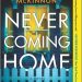 Review: Never Coming Home by Hannah Mary McKinnon