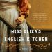 Review: Miss Eliza's English Kitchen by Annabel Abbs