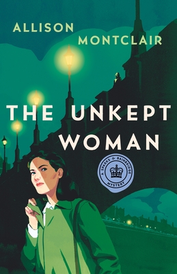 Review: The Unkept Woman by Allison Montclair