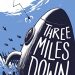 Review: Three Miles Down by Harry Turtledove