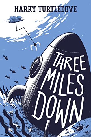 Review: Three Miles Down by Harry Turtledove