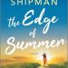 Review: The Edge of Summer by Viola Shipman