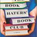 Review: The Book Haters' Book Club by Gretchen Anthony