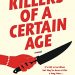 Review: Killers of a Certain Age by Deanna Raybourn