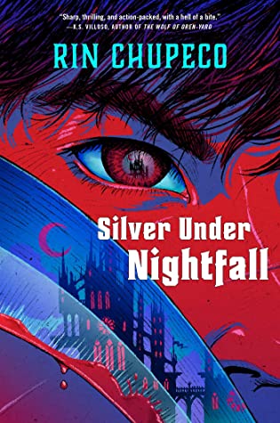 Review: Silver Under Nightfall by Rin Chupeco