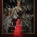 Review: In the Shadow of a Queen by Heather B. Moore