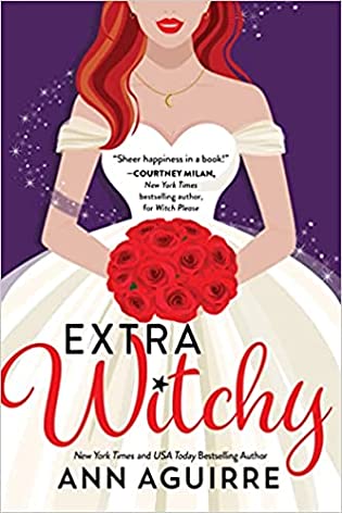 Review: Extra Witchy by Ann Aguirre