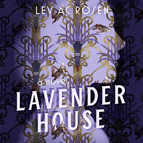 Review: Lavender House by Lev AC Rosen